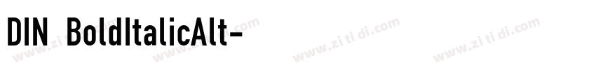 DIN BoldItalicAlt字体转换